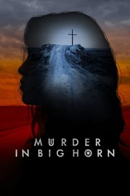 Murder in Big Horn Murder in Big Horn